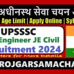 UPSSSC Junior Engineer JE (Civil) Recruitment 2024