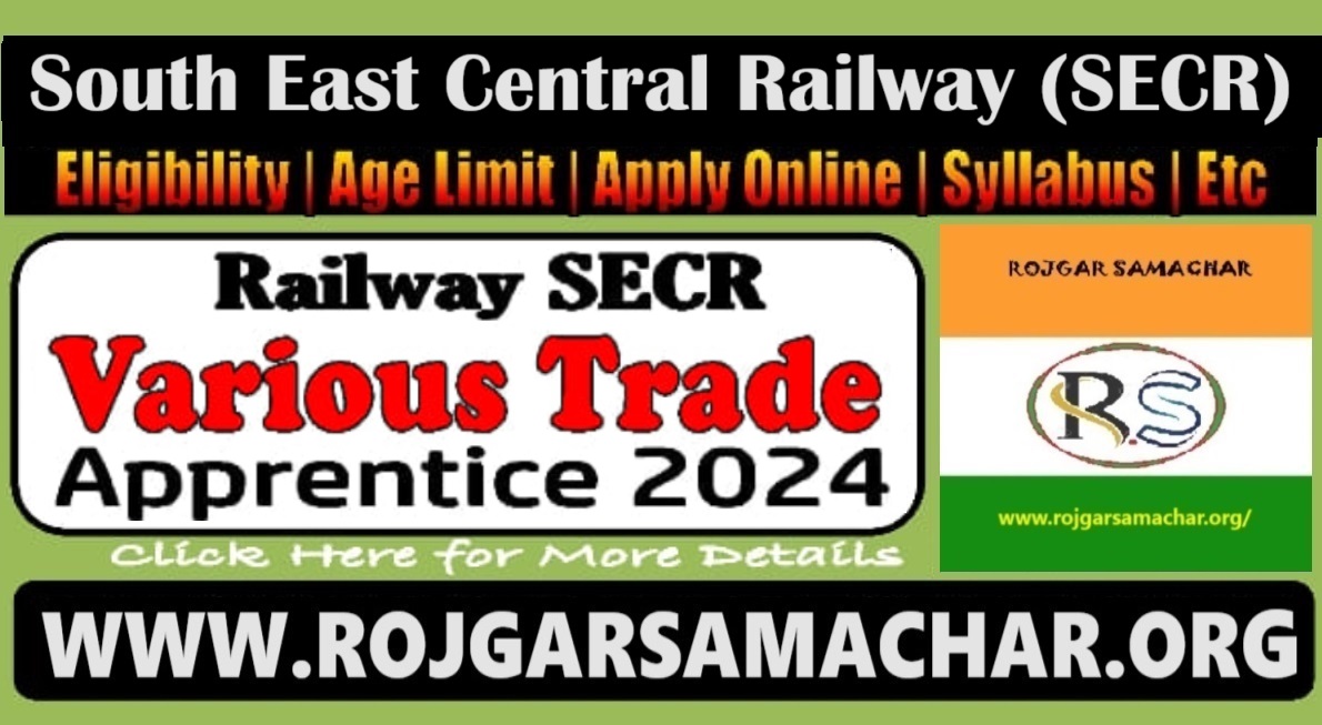 Railway SECR Apprentice Form 2024