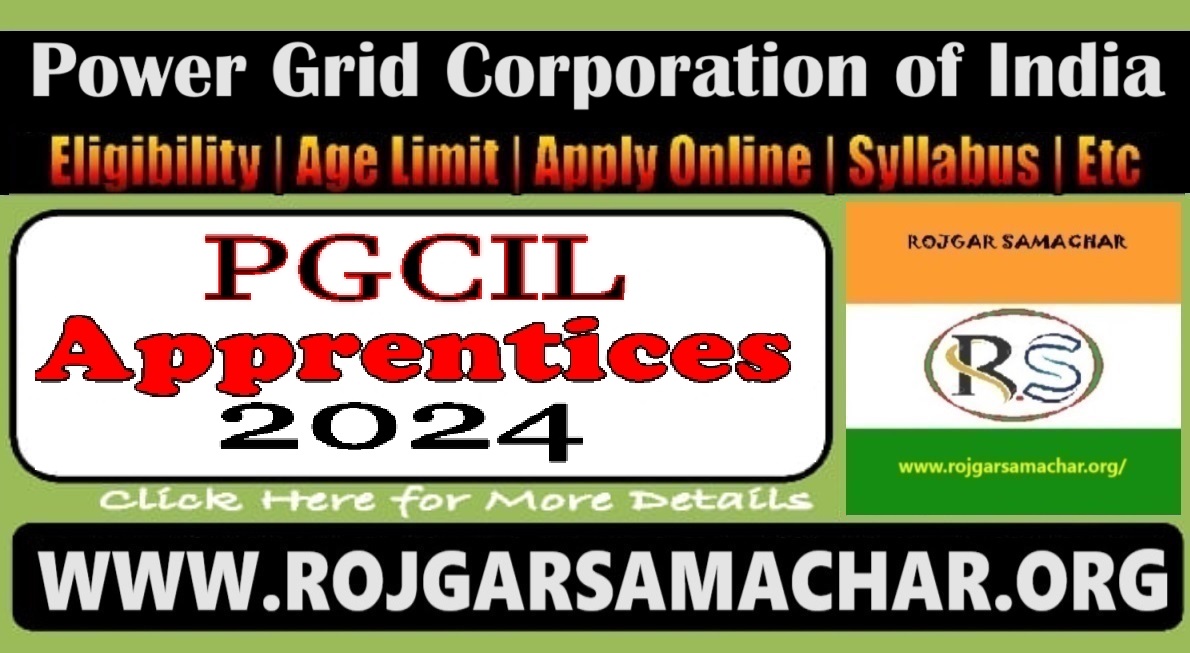 PGCIL Apprentices Vacancy 2024