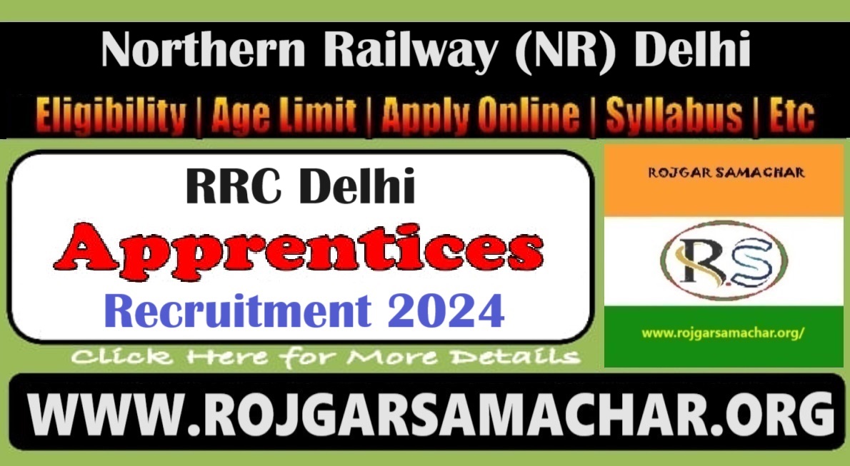 RRC (NR) Delhi Apprentices 2024