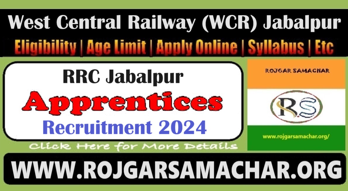 WCR Jabalpur Apprentices Vacancy 2024